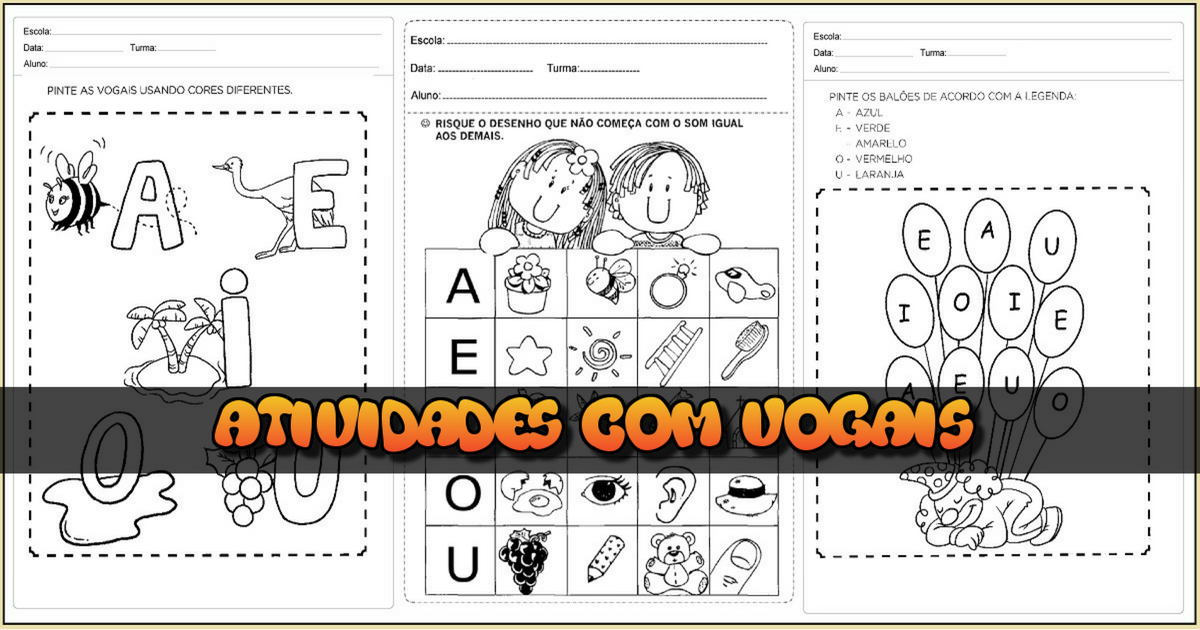 Atividades Educativas De Portugu S Para Trabalhar Vogais Para Imprimir