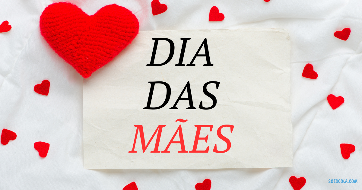 Dia das Mães Origem Mensagens e Poemas