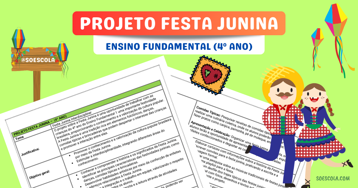 Projeto Festa Junina 4º ano SÓ ESCOLA