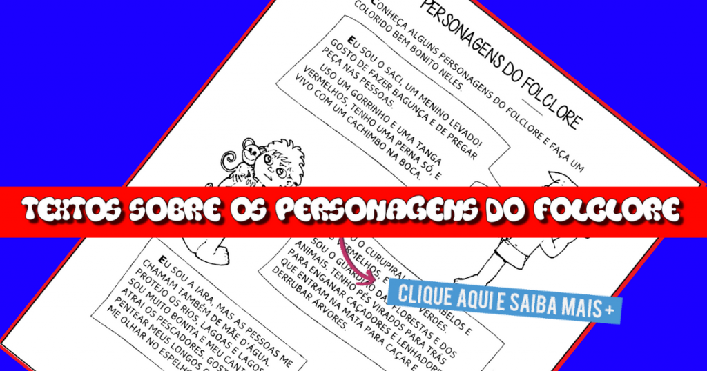 Textos sobre os personagens do Folclore