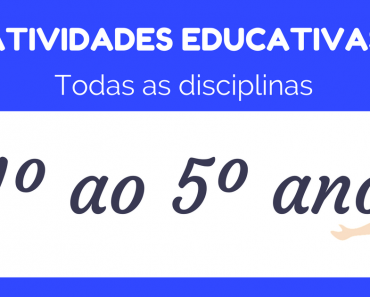 Atividades Educativas para imprimir do Ensino Fundamental 1º ao 5º ano.