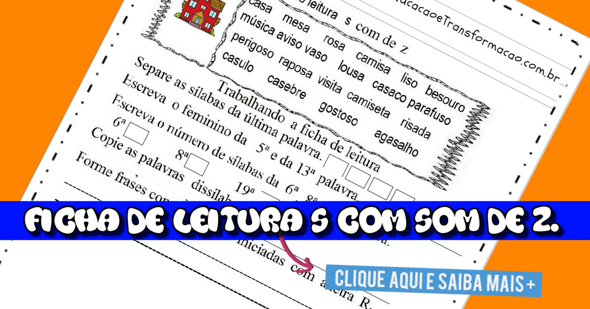 Ficha De Leitura S Com Som De Z Para Imprimir Dificuldades Ortograficas