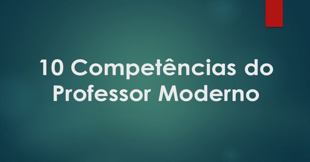 Competências do professor moderno