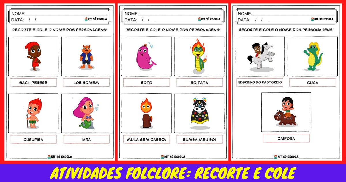 Atividades Folclore Recorte e Cole SÓ ESCOLA