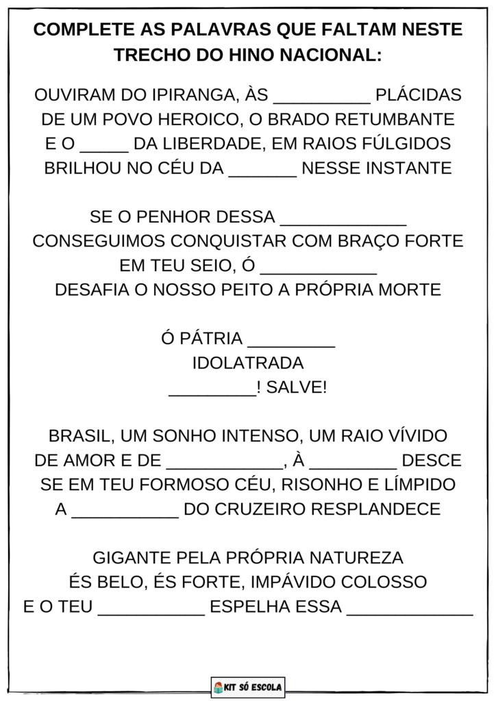 Atividade Independência Do Brasil: Complete O Hino — SÓ ESCOLA