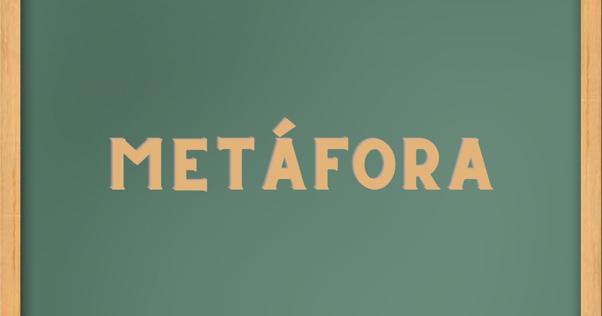 Metáfora: O Que É E O Que Significa (Com Exemplos) - Significados