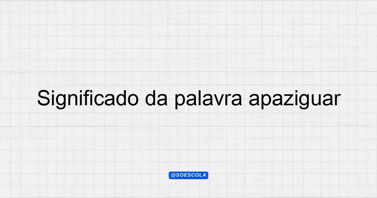 Significado da palavra apaziguar: Entenda o termo